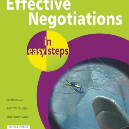 Effective Negotiations in Easy Steps