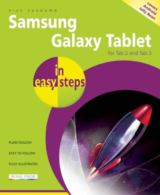 Samsung Galaxy Tab 2 in Easy Steps: Covers 7 and 10 Inch Versions