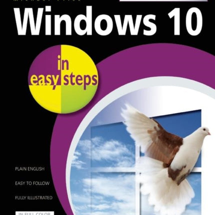 Windows 10 in easy steps: Special Edition to Venture Further