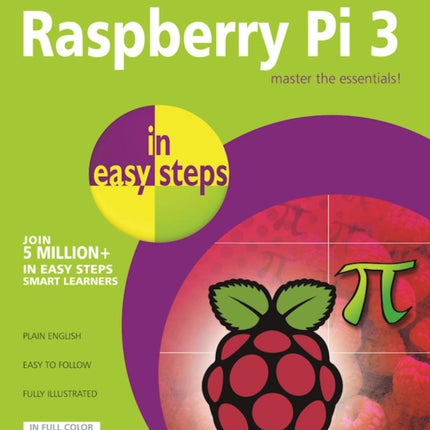 Raspberry Pi 3 in Easy Steps