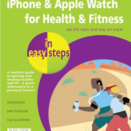 iPhone & Apple Watch for Health & Fitness in easy steps