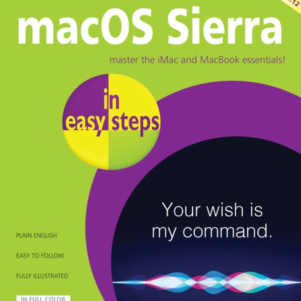 macOS Sierra in easy steps: Covers OS X 10. 12