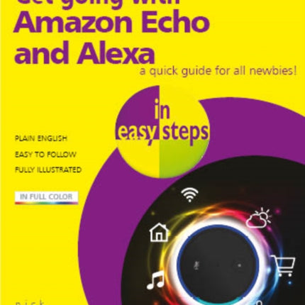 Get going with Amazon Echo and Alexa in easy steps