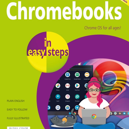 Chromebooks in easy steps: Ideal for Seniors