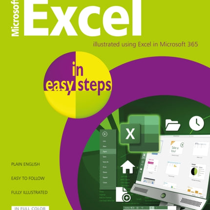 Microsoft Excel in easy steps: Illustrated using Excel in Microsoft 365