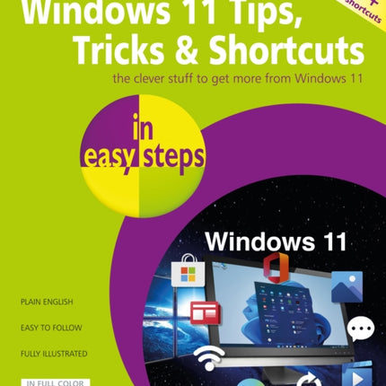 Windows 11 Tips, Tricks & Shortcuts in easy steps