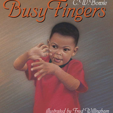 Busy Fingers