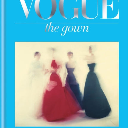 Vogue The Gown