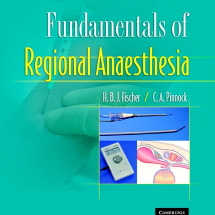 Fundamentals of Regional Anaesthesia