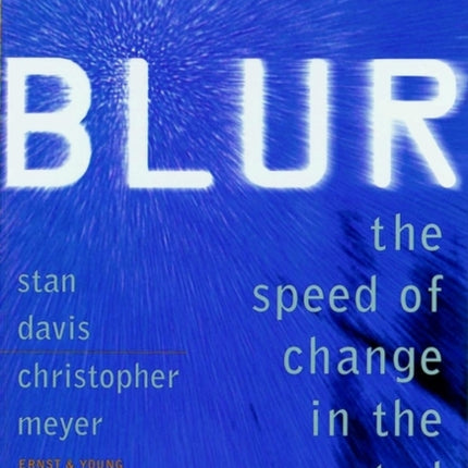 Blur: The speed of change in the connected economy