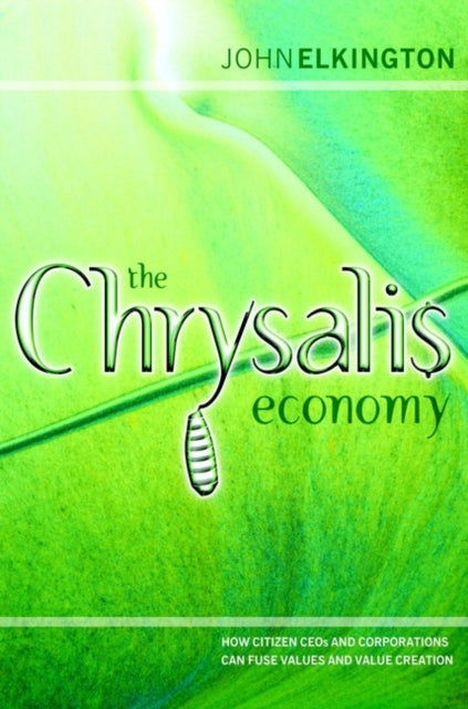 The Chrysalis Economy: How Citizen CEOs and