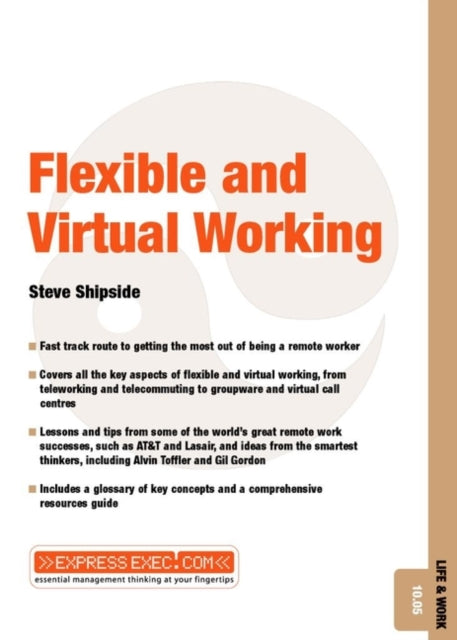 Flexible and Virtual Working: Life and Work 10.05