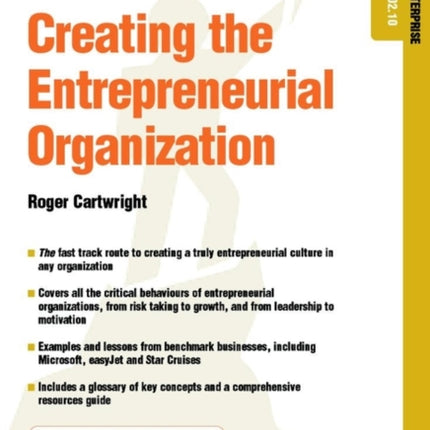 Creating the Entrepreneurial Organization: Enterprise 02.10