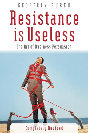 Resistance is Useless: The Art of Business