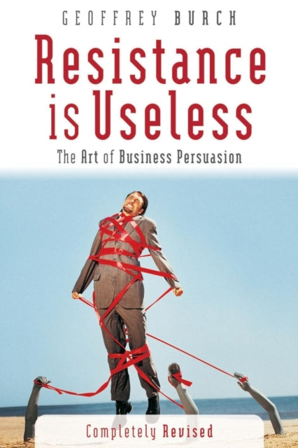 Resistance is Useless: The Art of Business