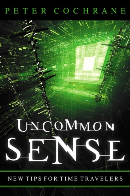 Uncommon Sense: Out of the Box Thinking for An In