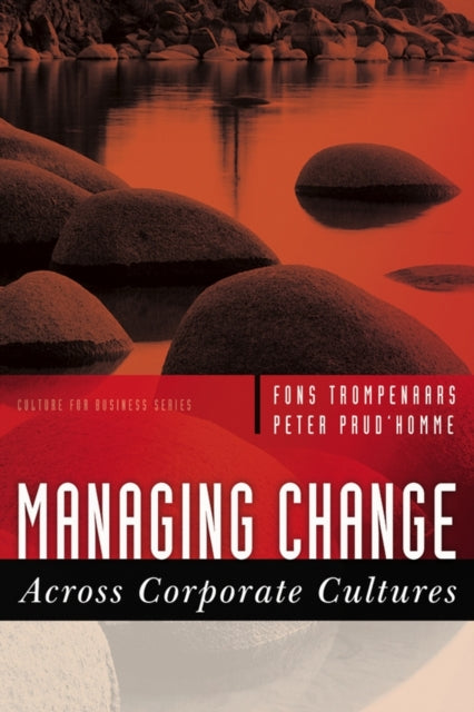 Managing Change Across Corporate Cultures