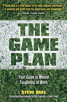 The Game Plan: Your Guide to Mental Toughness at