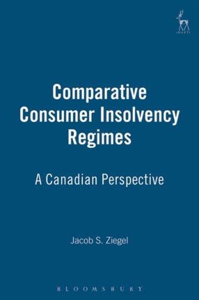 Comparative Consumer Insolvency Regimes: A
