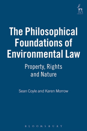 The Philosophical Foundations of Environmental