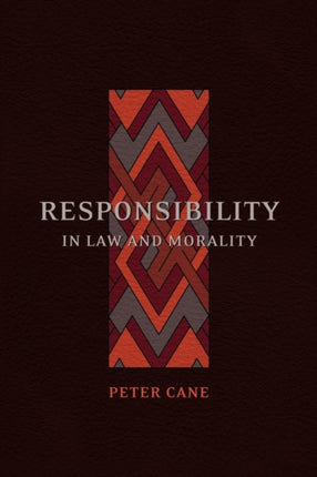 Responsibility in Law and Morality
