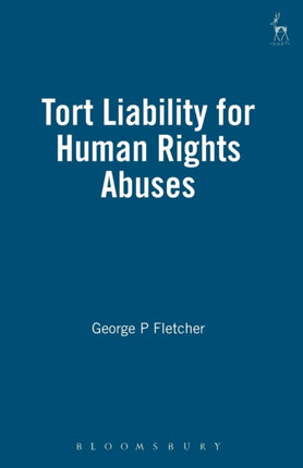 Tort Liability for Human Rights Abuses