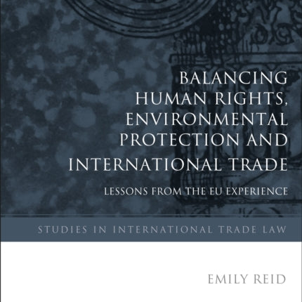 Balancing Human Rights, Environmental Protection