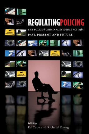 Regulating Policing: The Police and Criminal