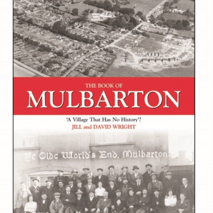 The Book of Mulbarton: A Village That Has No