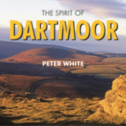 The Spirit of Dartmoor