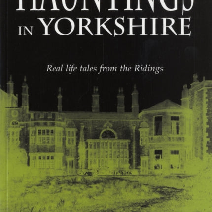Hauntings in Yorkshire