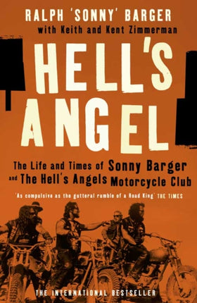 Hell’s Angel: The Life and Times of Sonny Barger and the Hell's Angels Motorcycle Club