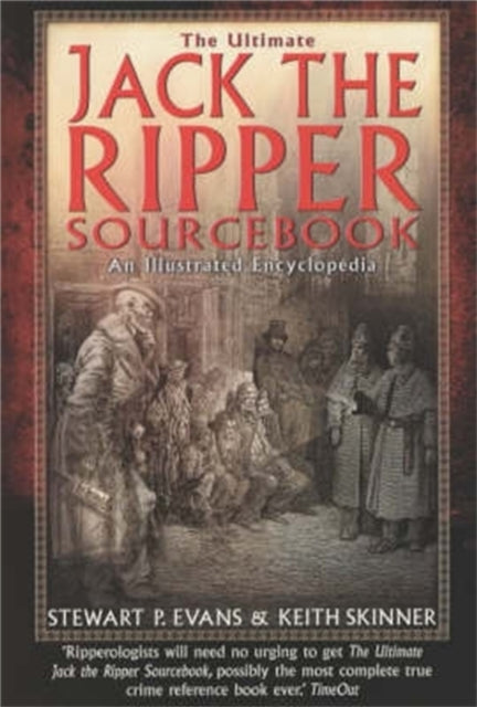 The Ultimate Jack the Ripper Sourcebook