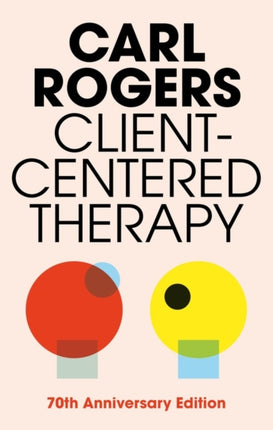 Client Centered Therapy New Ed