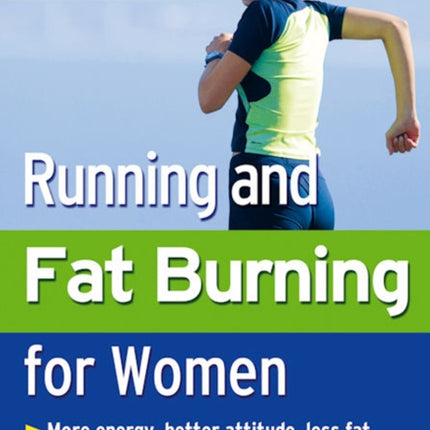 Running and Fat Burning for Women