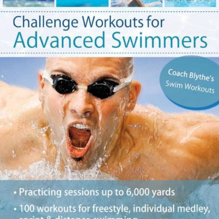 Challenge Workouts for Advanced Swimmer