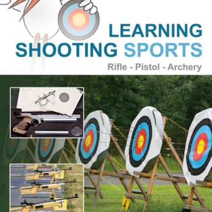 Learning Shooting Sports