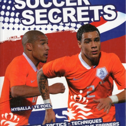 Dutch Soccer Secrets: Building Apps with Sensors and Computer Vision