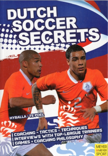 Dutch Soccer Secrets: Building Apps with Sensors and Computer Vision