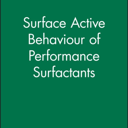 Surface Active Behaviour of Performance
