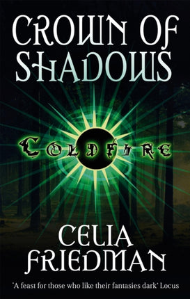 Crown Of Shadows: The Coldfire Trilogy: Book