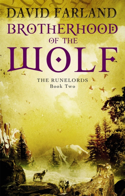 Brotherhood Of The Wolf: Book 2 of the Runelords