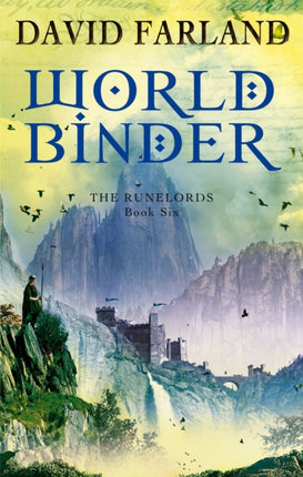 Worldbinder: Book 6 of the Runelords