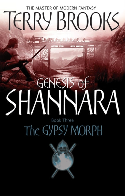 The Gypsy Morph: Genesis of Shannara Book Three