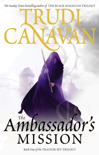 The Ambassador's Mission: Book 1 of the Traitor Spy