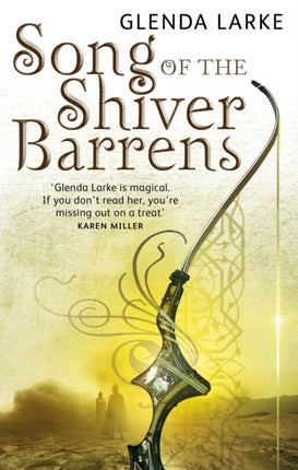 Song Of The Shiver Barrens: Book Three of the Mirage Makers