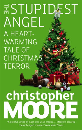 The Stupidest Angel: A Heartwarming Tale of Christmas Terror