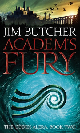 Academ's Fury: The Codex Alera: Book Two