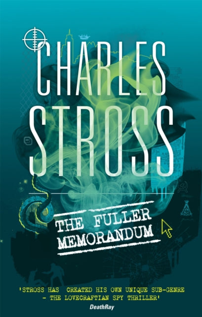 The Fuller Memorandum: Book 3 in The Laundry Files