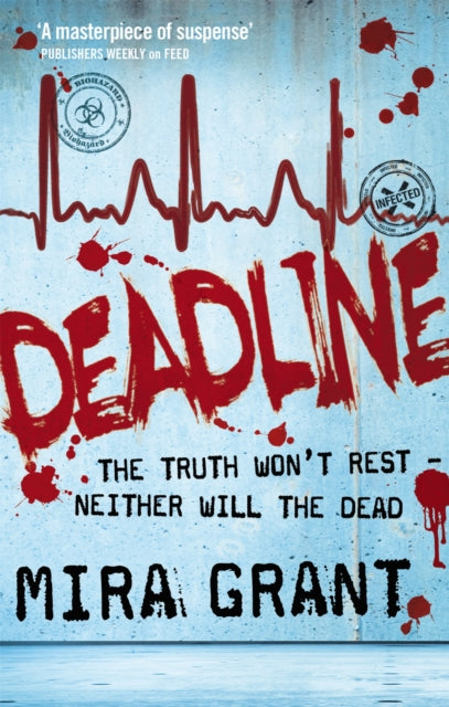 Deadline: The Newsflesh Trilogy: Book 2